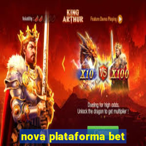 nova plataforma bet