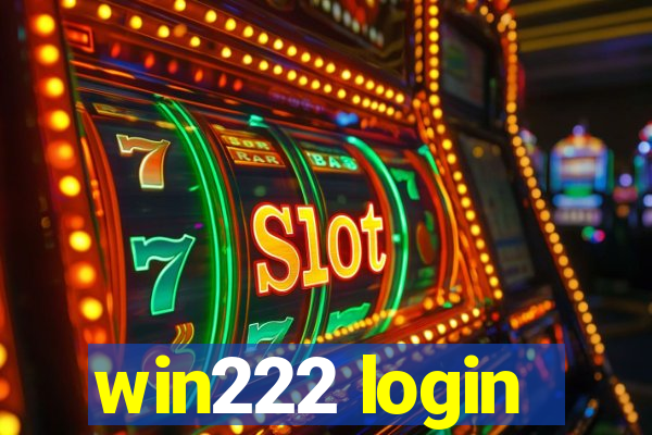 win222 login