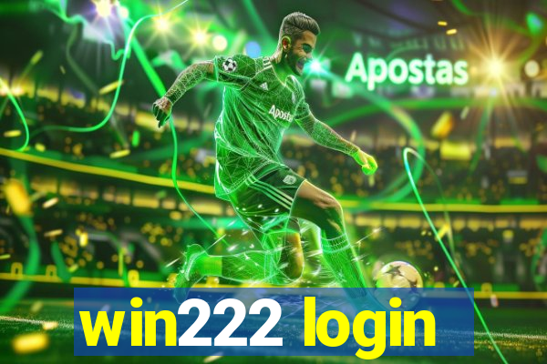 win222 login