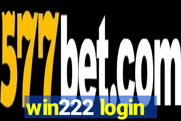 win222 login