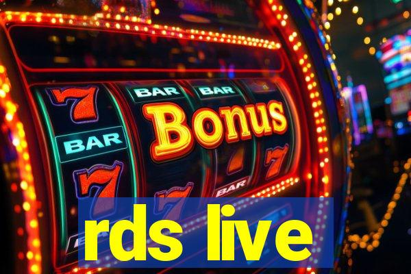 rds live