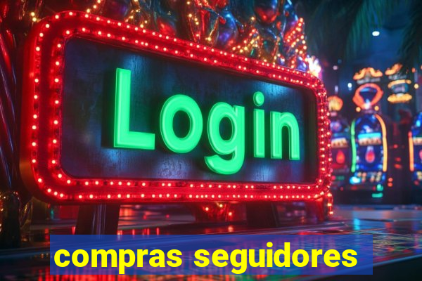 compras seguidores