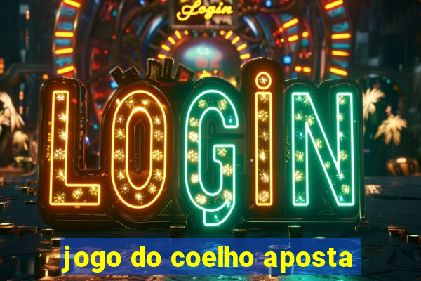 jogo do coelho aposta