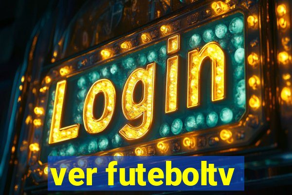 ver futeboltv