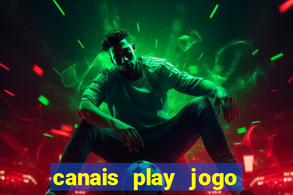 canais play jogo do bahia