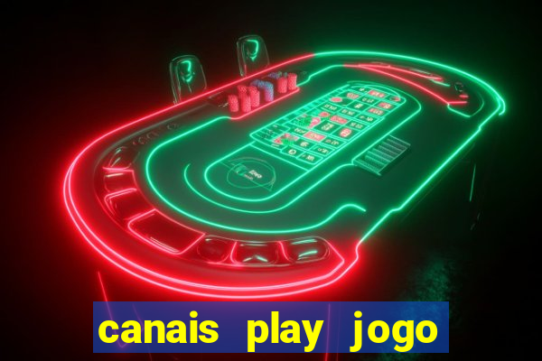 canais play jogo do bahia