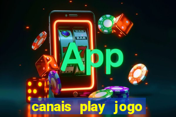 canais play jogo do bahia