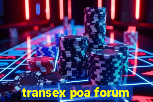 transex poa forum