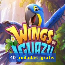 40 rodadas gratis jon bet