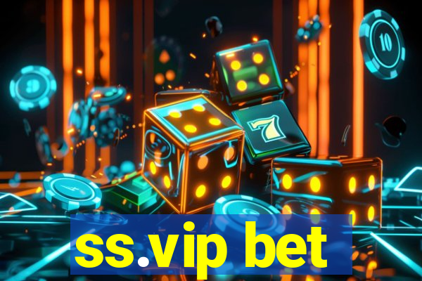 ss.vip bet