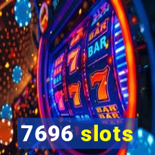 7696 slots