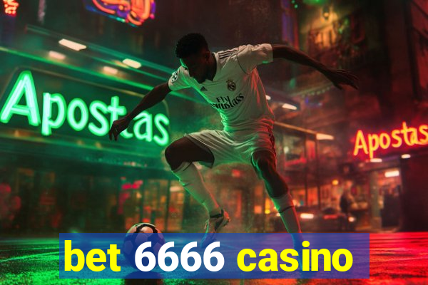 bet 6666 casino