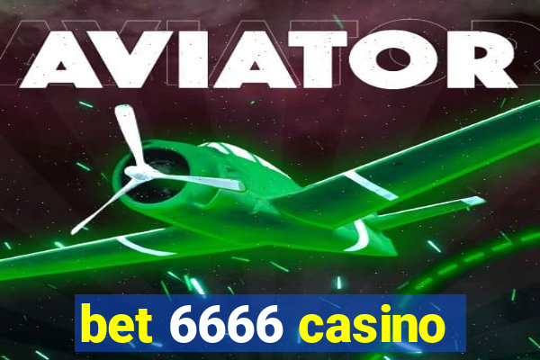 bet 6666 casino