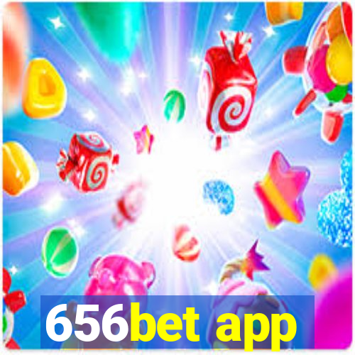 656bet app