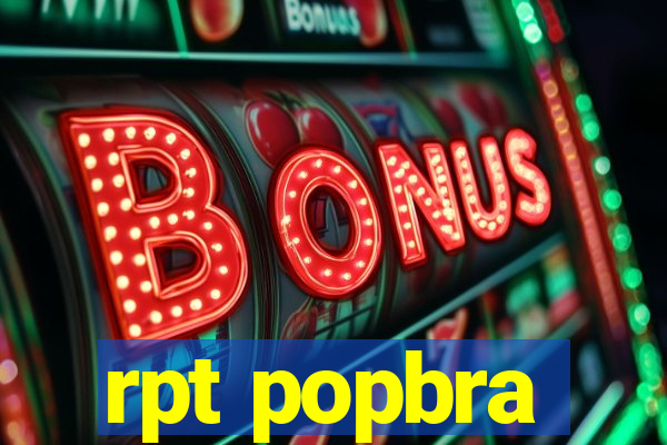 rpt popbra