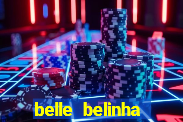 belle belinha vazados gratis