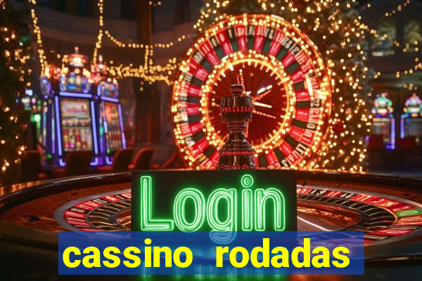 cassino rodadas gratis sem deposito