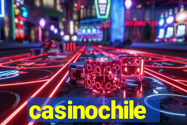 casinochile