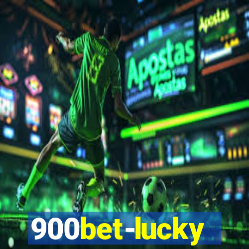 900bet-lucky