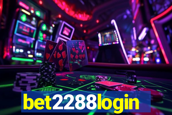 bet2288login