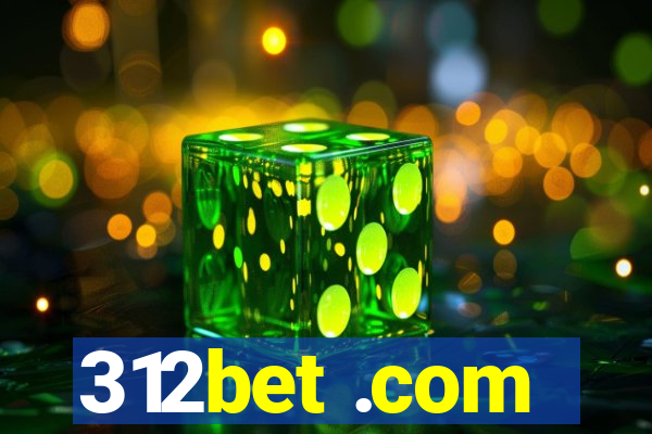 312bet .com