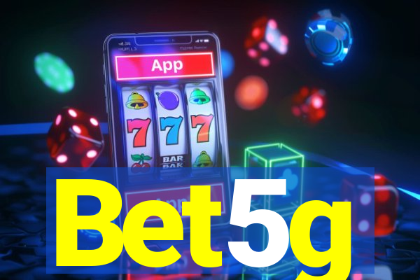 Bet5g