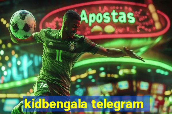 kidbengala telegram