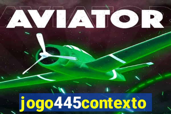 jogo445contexto