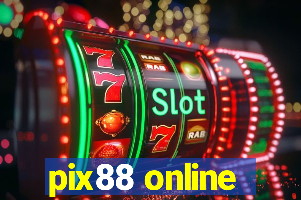 pix88 online