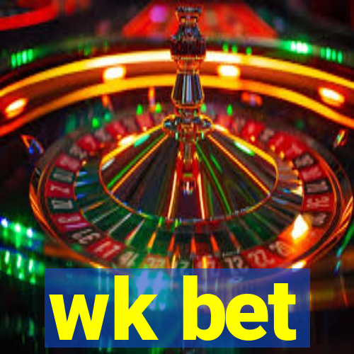 wk bet