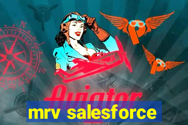 mrv salesforce