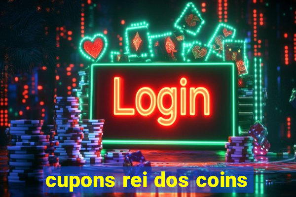 cupons rei dos coins