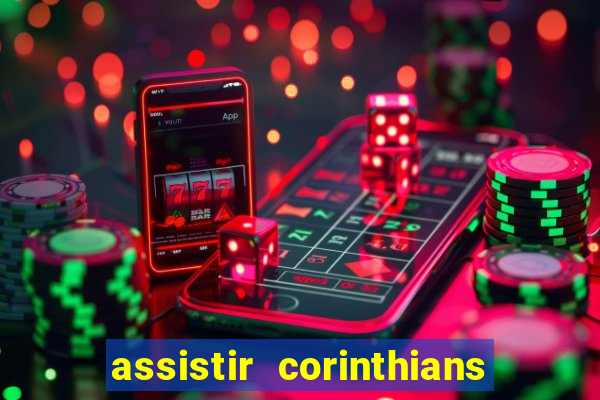 assistir corinthians x palmeiras ao vivo futemax