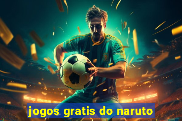 jogos gratis do naruto