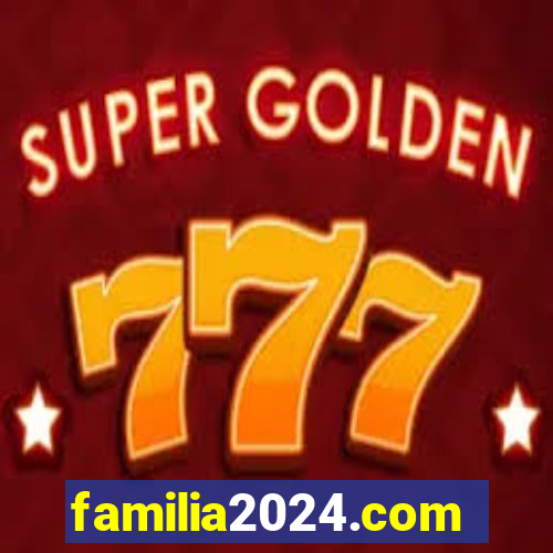 familia2024.com