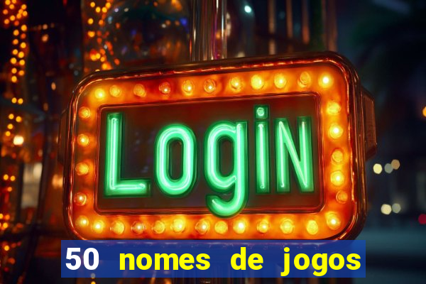 50 nomes de jogos com bola