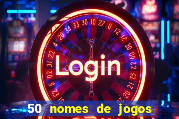 50 nomes de jogos com bola