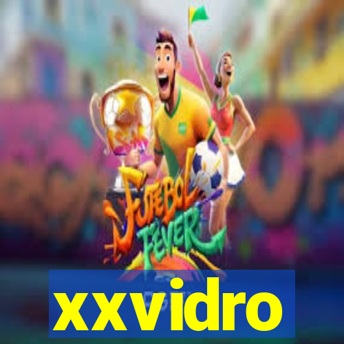 xxvidro