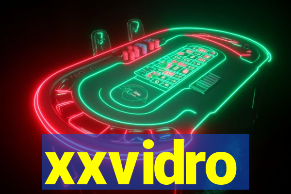 xxvidro