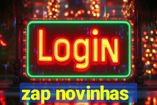 zap novinhas