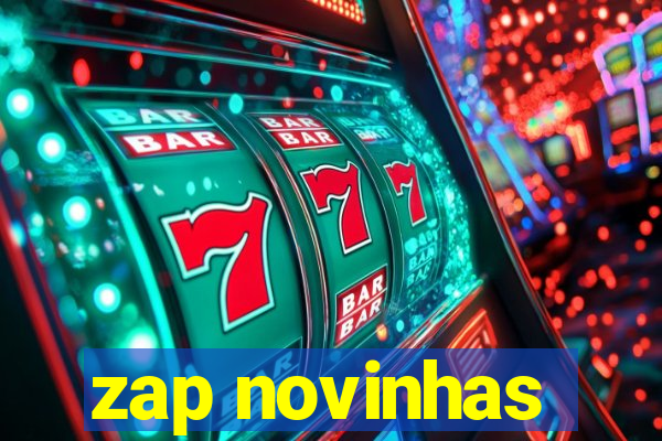 zap novinhas