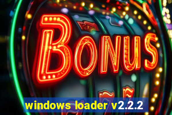 windows loader v2.2.2