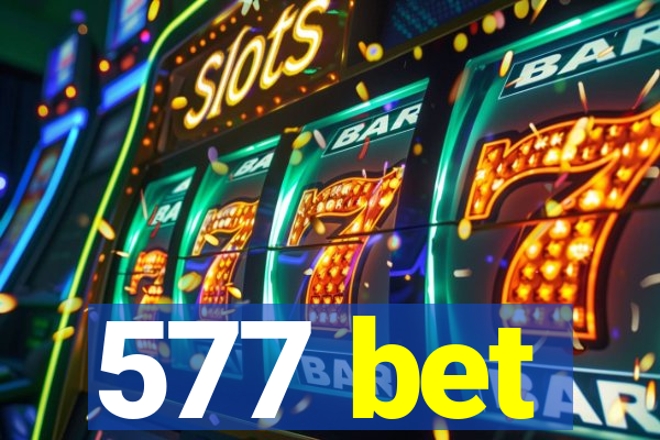 577 bet