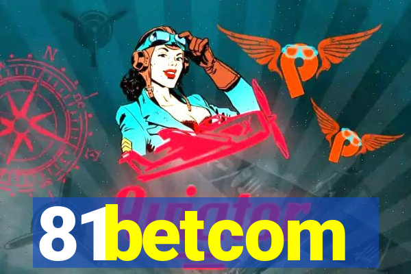 81betcom