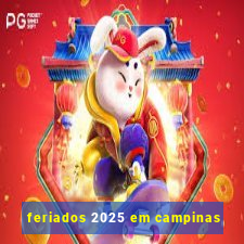 feriados 2025 em campinas