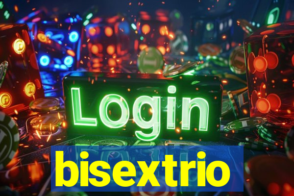 bisextrio