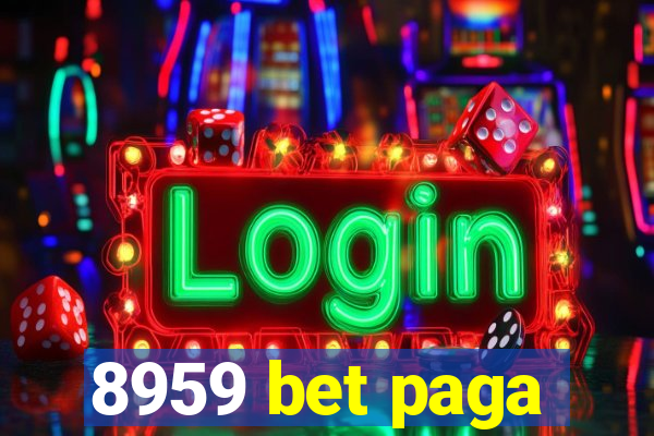 8959 bet paga