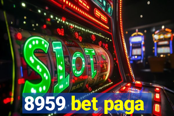 8959 bet paga