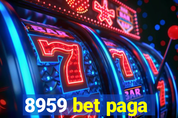 8959 bet paga