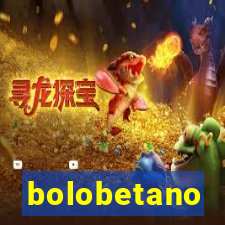 bolobetano